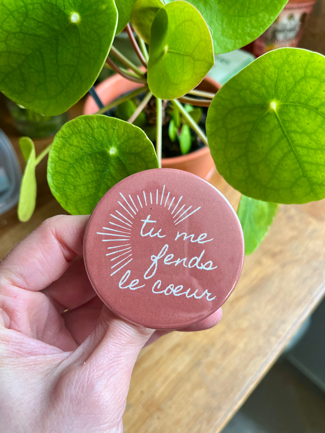 Badge Tu me fends le cœur